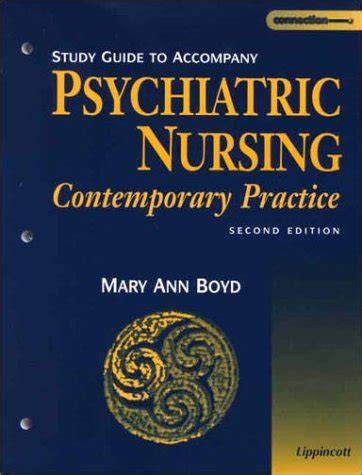Study Guide to Accompany Psychiatric Nursing Contemporary Practice Reader